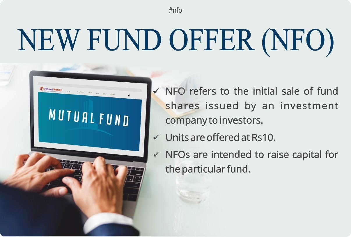 New Fund Offer (NFO)